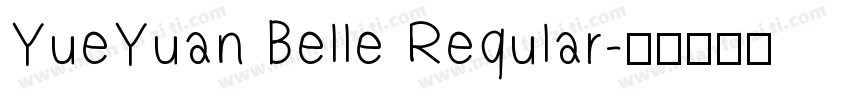 YueYuan Belle Reqular字体转换
